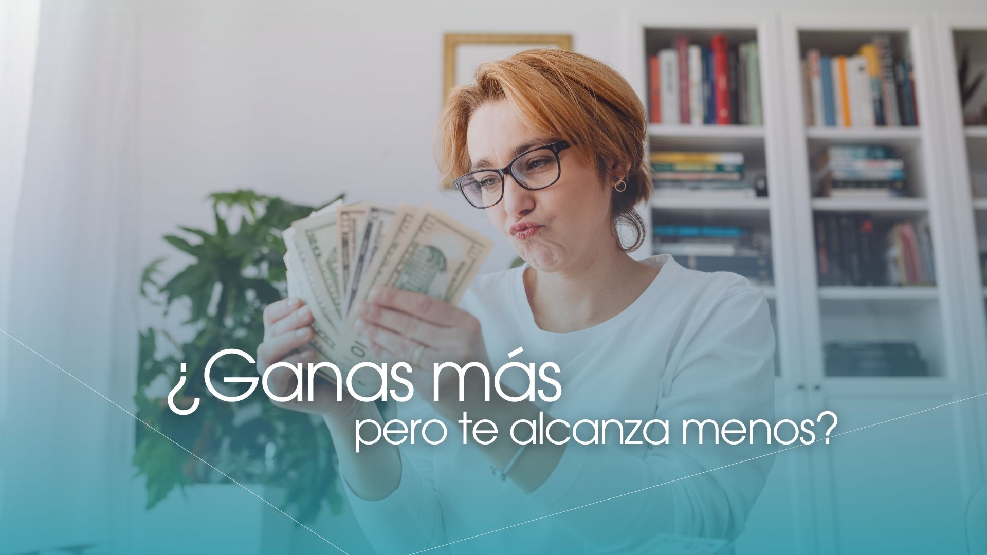 ¿Ganas más, pero te alcanza menos? La inflación podría ser la razón